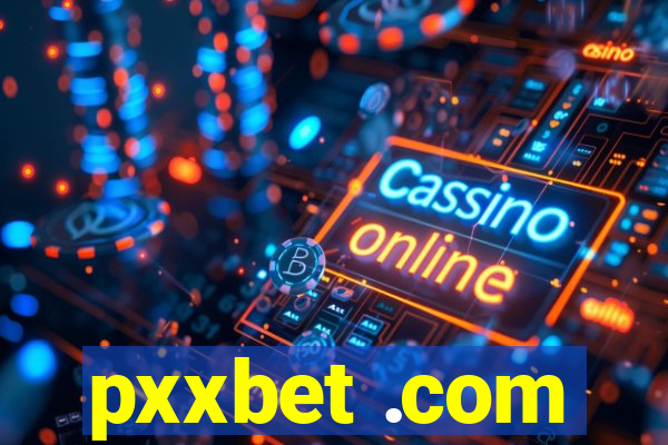 pxxbet .com